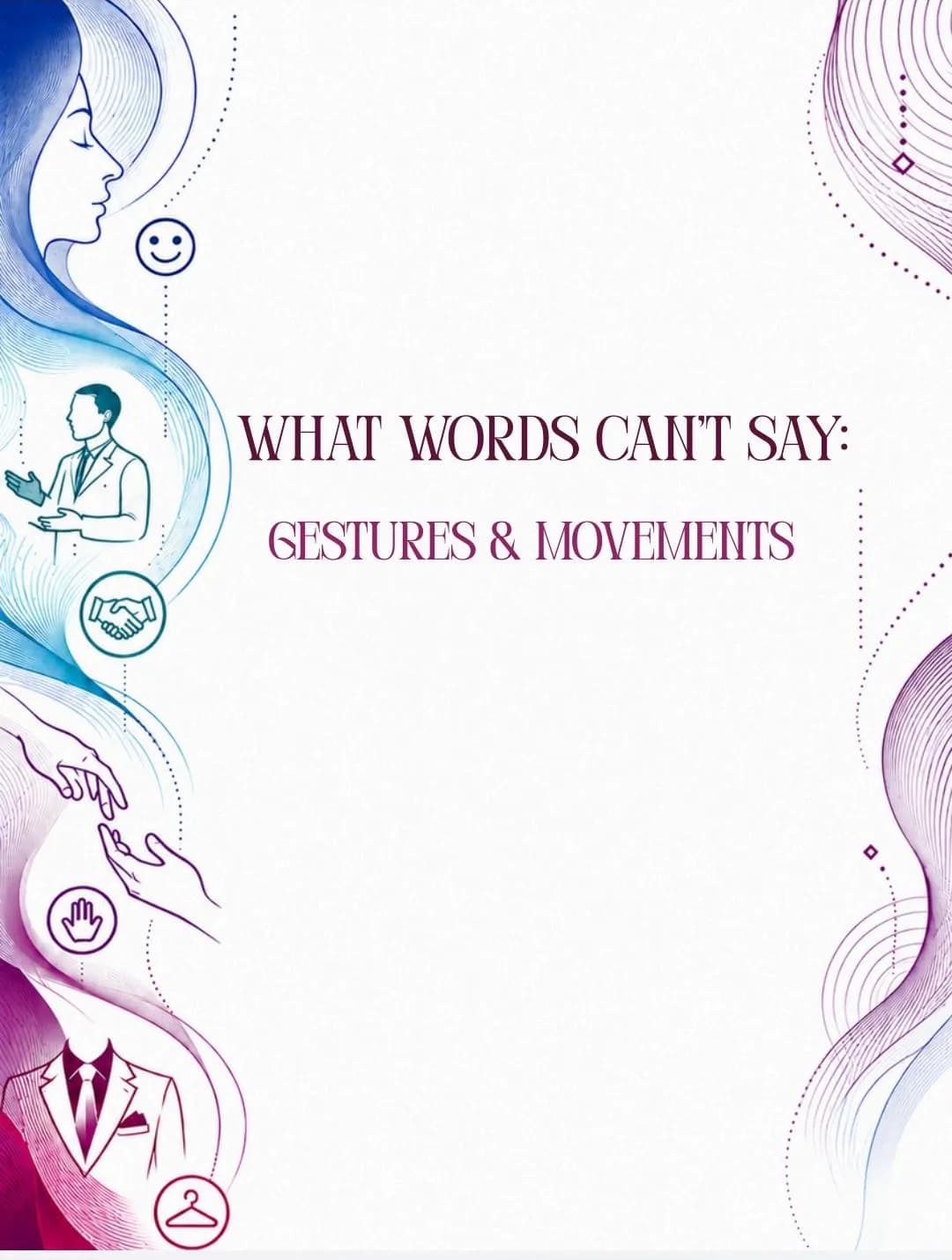 Gestures and Movements