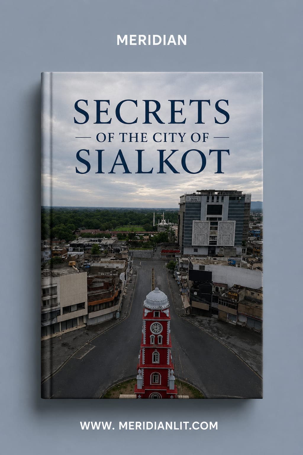 The Secrets of the Sialkot City