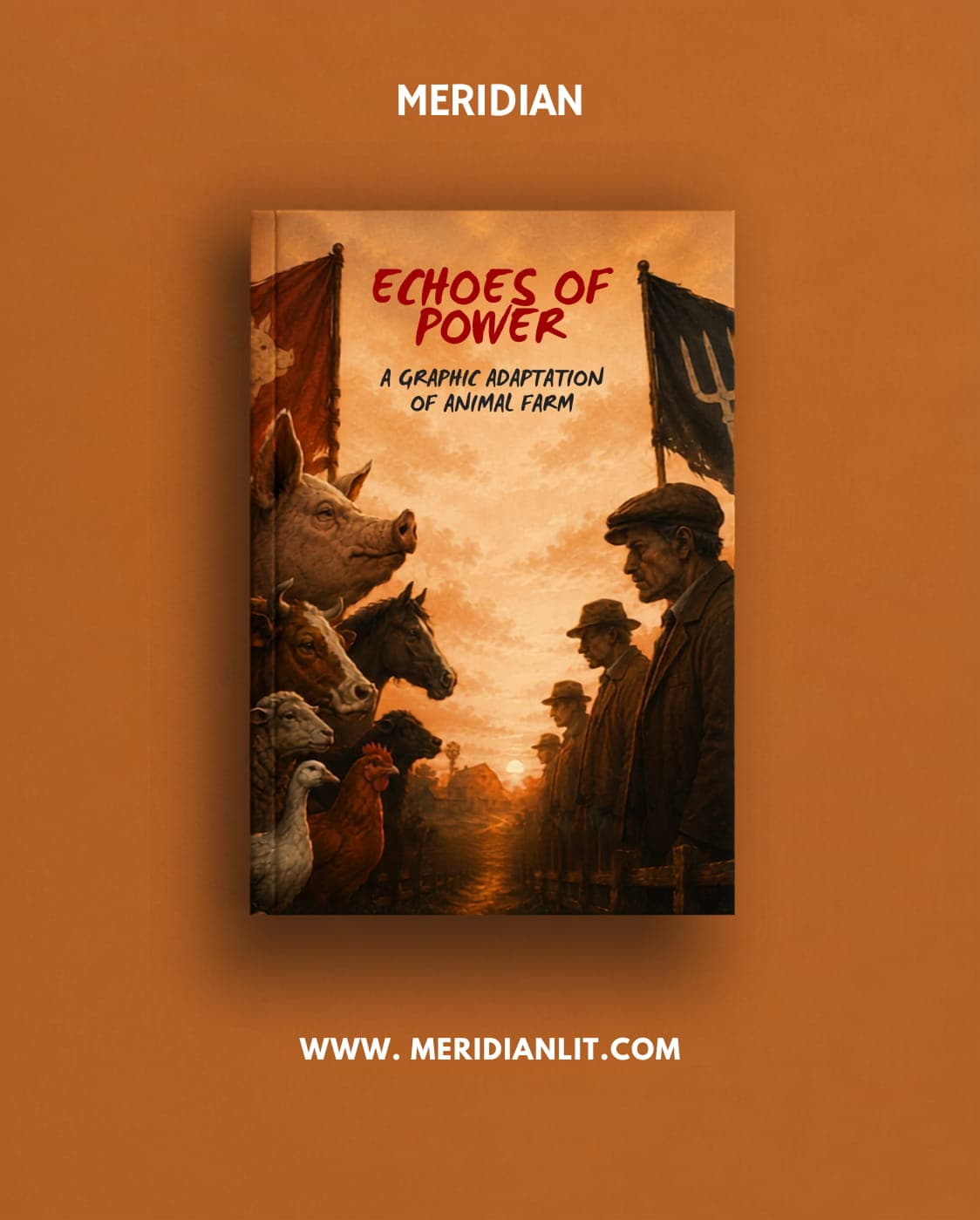 Echoes of Power: A graphic adaptation of Animal Farm